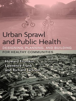 cover image of Urban Sprawl and Public Health